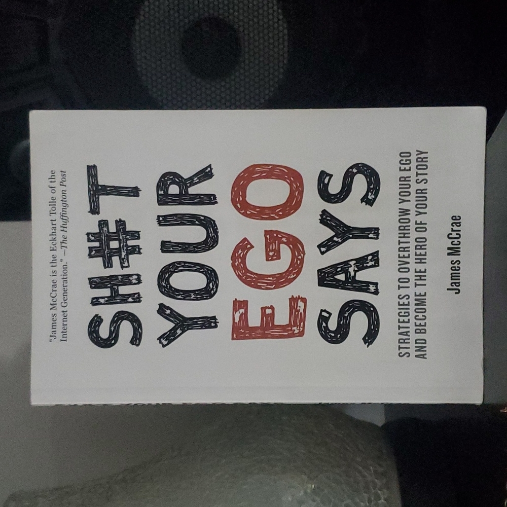 Book - Sh#t Your Ego Says